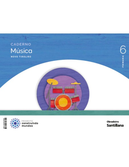 CADERNO DE MUSICA 6ºPRIMARIA NOVO TIROLIRO GALICIA 2023